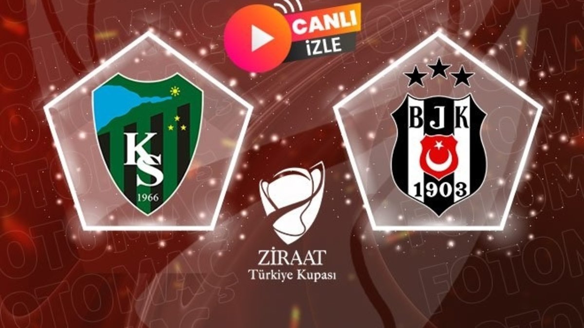 Kocaelispor-Beşiktaş maçı CANLI İZLE (Ziraat Türkiye Kupası)